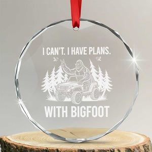 Funny Bigfoot Driving Car Crystal Glass Ornament I Cant I Have Plans With Bigfoot TS12 Transparent Glass 3'' Circle Print Your Wear