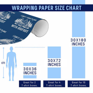 Funny Bigfoot Driving Car Wrapping Paper Roll I Cant I Have Plans With Bigfoot TS12 Print Your Wear
