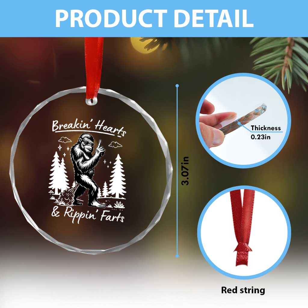 Funny Bigfoot Sasquatch Crystal Glass Ornament Breakin Hearts And Rippin Farts TS14 Print Your Wear