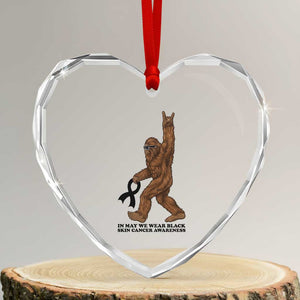 Funny Bigfoot Skin Cancer Support Heart Crystal Glass Ornament In May We Wear Black TS12 Transparent Glass 3'' Heart Print Your Wear