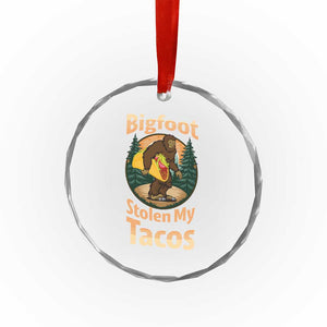 Funny Bigfoot Stole My Tacos Crystal Glass Ornament Sasquatch Taco Lover TS12 Print Your Wear