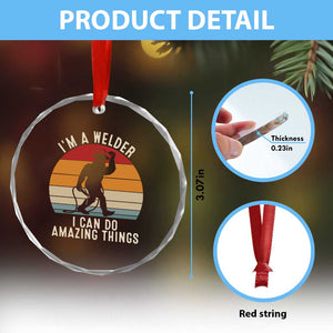 Funny Bigfoot Welding Gift Crystal Glass Ornament I Can Do Amazing Things With A Welder TS12 Print Your Wear