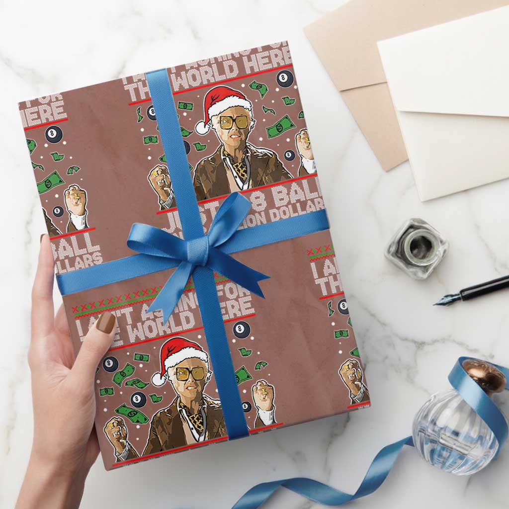Funny Billy Wish Meme Just A 8 Ball and 2 Million Dollars Wrapping Paper Roll Baby Uncle Ain't Asking for The World TS02 Mocha Print Your Wear