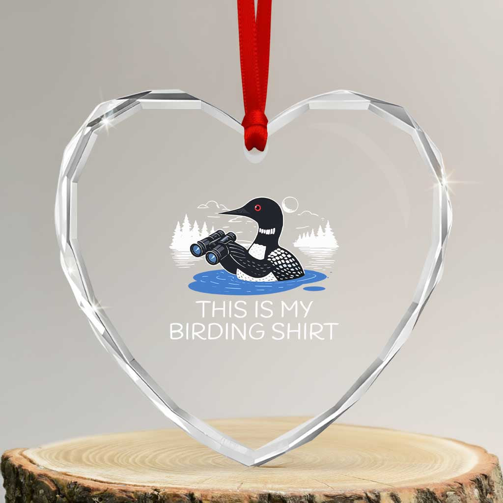 Funny Birding Heart Crystal Glass Ornament Loon Bird Watching TS10 Transparent Glass 3'' Heart Print Your Wear
