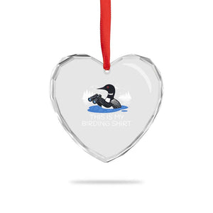 Funny Birding Heart Crystal Glass Ornament Loon Bird Watching TS10 Print Your Wear