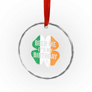 Funny Birthday St Patricks Day Crystal Glass Ornament Beer Me Its My Birthday Ireland Irish Shamrock TS10 Print Your Wear