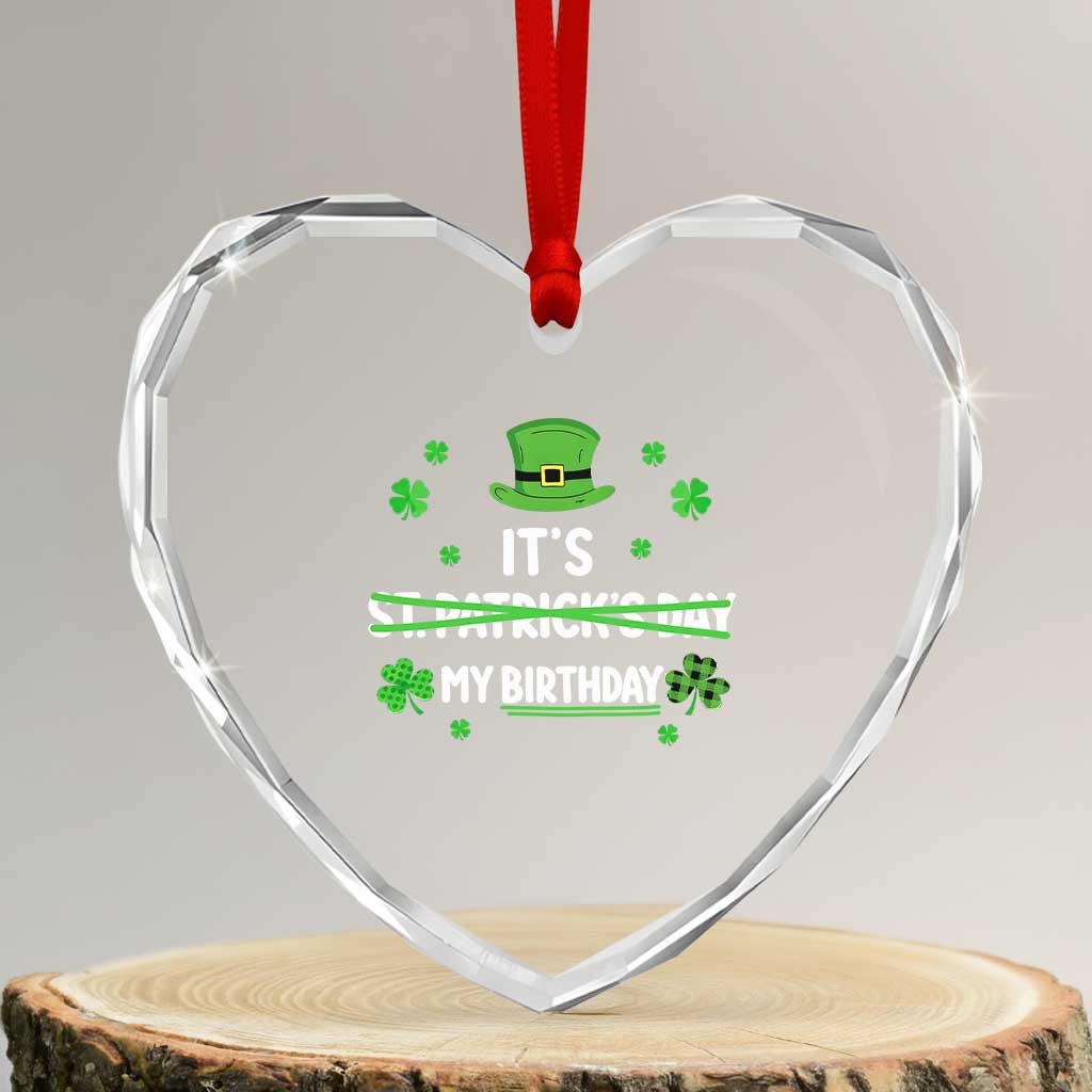 Funny Birthday St Patricks Day Heart Crystal Glass Ornament Funny Shamrock Born Lucky Irish Bday TS10 Transparent Glass 3'' Heart Print Your Wear