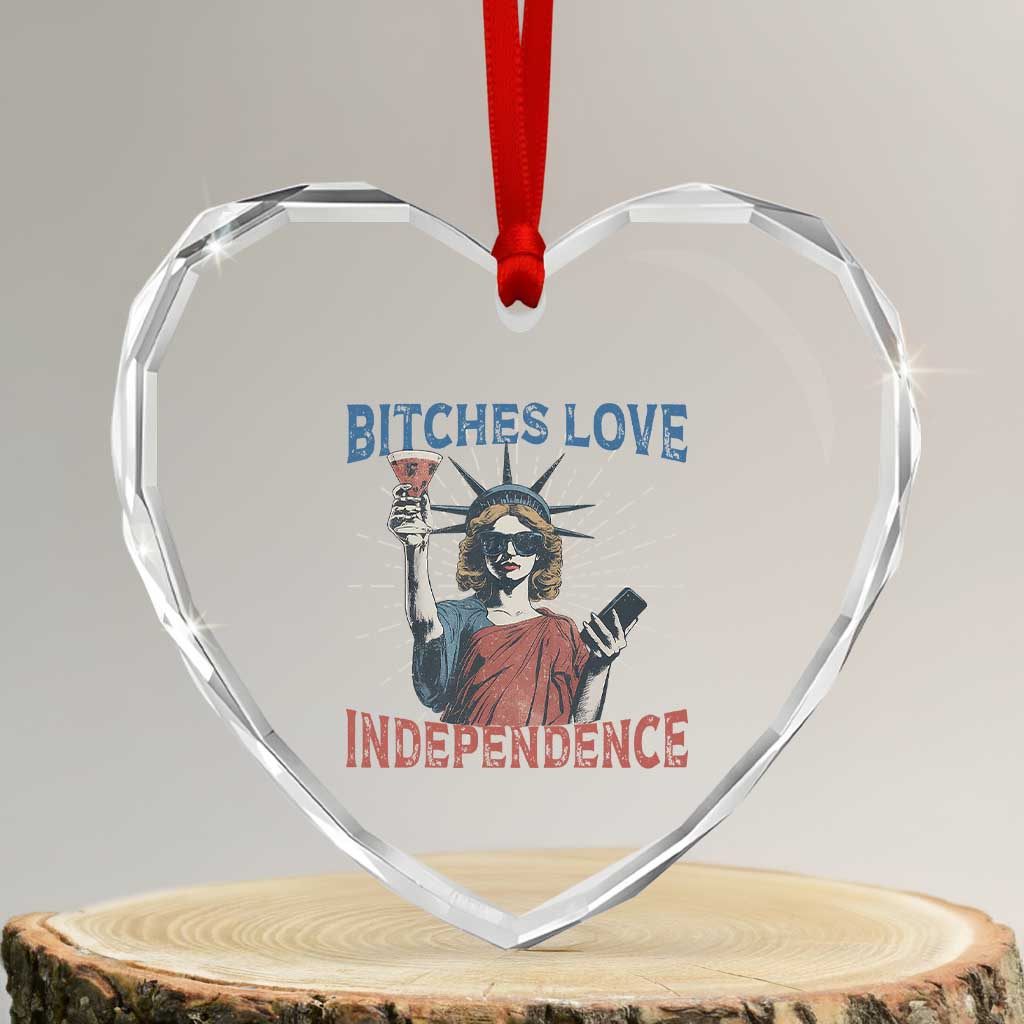 Funny Bitches Love Independence 4th Of July Heart Crystal Glass Ornament Retro Statue Of Liberty TS11 Transparent Glass 3'' Heart Print Your Wear