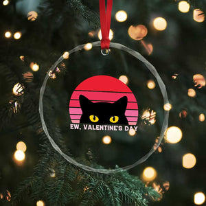 Funny Black Cat Anti Valentine Meme Crystal Glass Ornament TS14 Print Your Wear