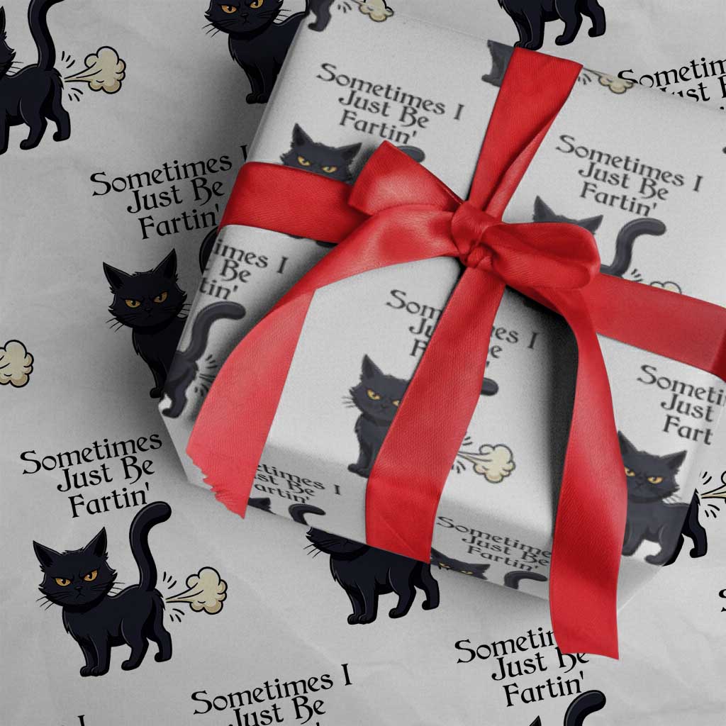 Funny Black Cat Bathroom Humor Wrapping Paper Roll Sometimes I Just Be Fartin TS12 White Print Your Wear