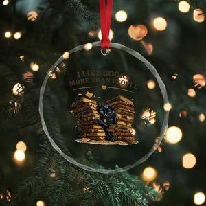 Funny Black Cat Bookworm Quote Crystal Glass Ornament I Like Books More Than People
