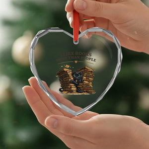 Funny Black Cat Bookworm Quote Heart Crystal Glass Ornament I Like Books More Than People