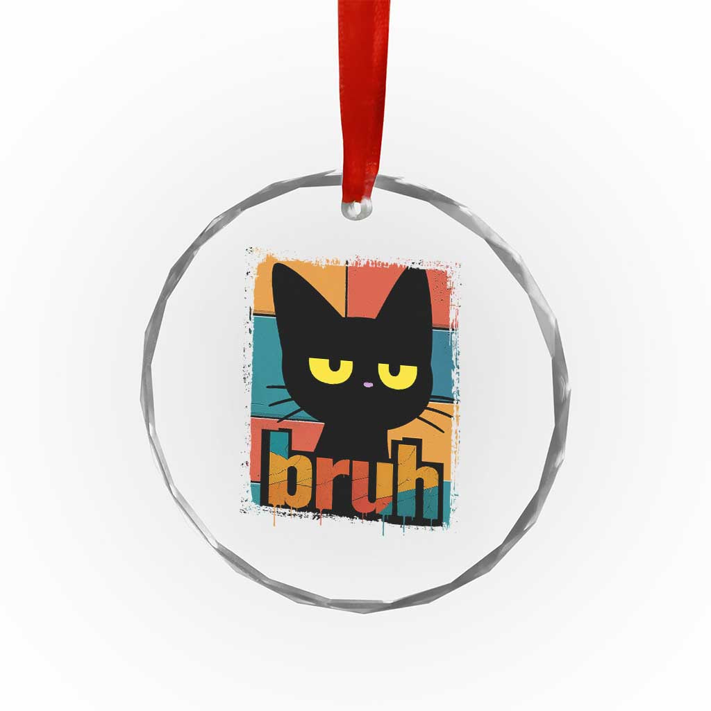 Funny Black Cat Bruh Meme Crystal Glass Ornament Funny Black Cat TS14 Print Your Wear