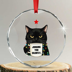 Funny Black Cat Christmas Crystal Glass Ornament Judging You Silently TS14 Transparent Glass 3'' Circle Print Your Wear