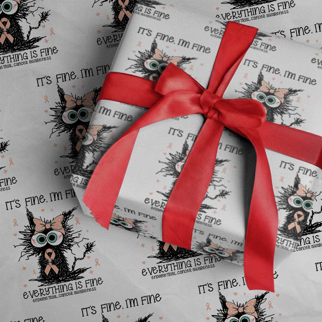 Funny Black Cat Endometrial Cancer Awareness Wrapping Paper Roll Its Fine Im Fine Everything Is Fine