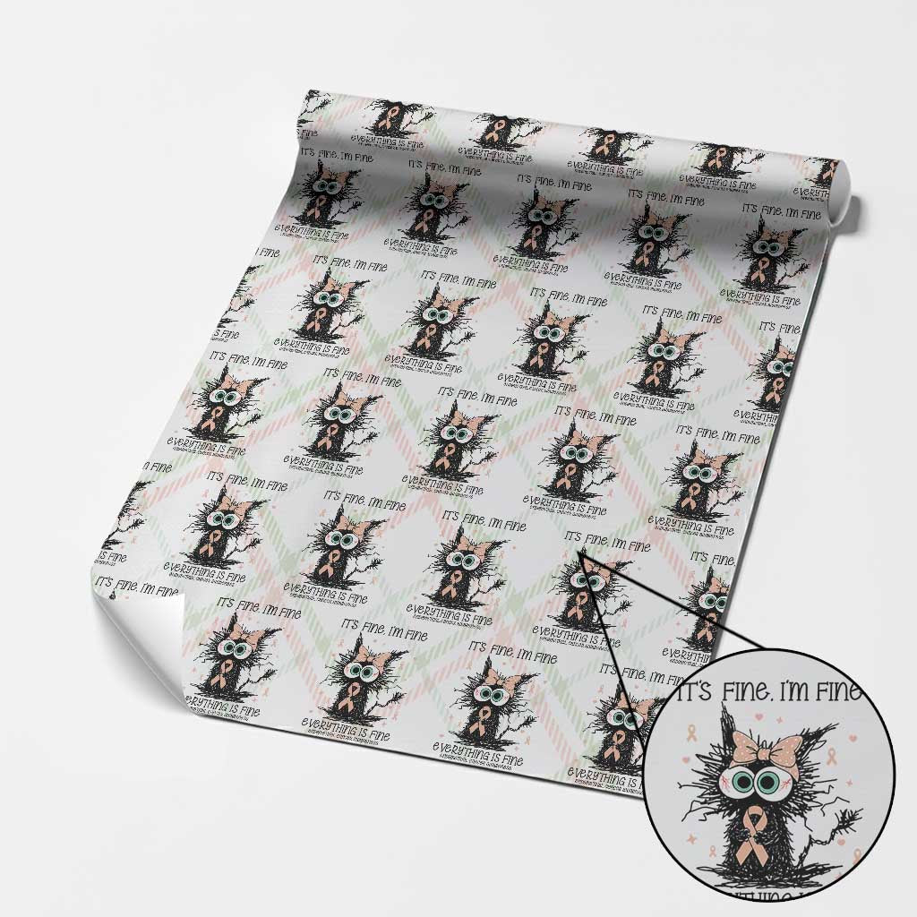 Funny Black Cat Endometrial Cancer Awareness Wrapping Paper Roll Its Fine Im Fine Everything Is Fine