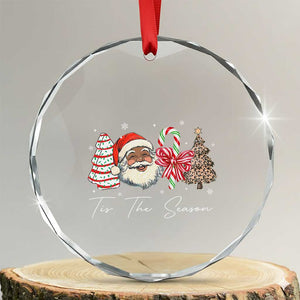 Funny Black Christmas Crystal Glass Ornament Tis The Season African American Santa TS11 Transparent Glass 3'' Circle Print Your Wear