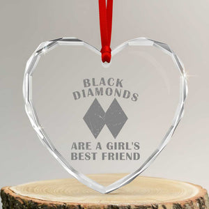 Funny Black Diamonds Are A Girls Best Friend Snow Skiing Heart Crystal Glass Ornament TS11 Transparent Glass 3'' Heart Print Your Wear