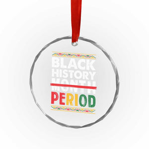 Funny Black History Period Crystal Glass Ornament Pride African TS11 Print Your Wear