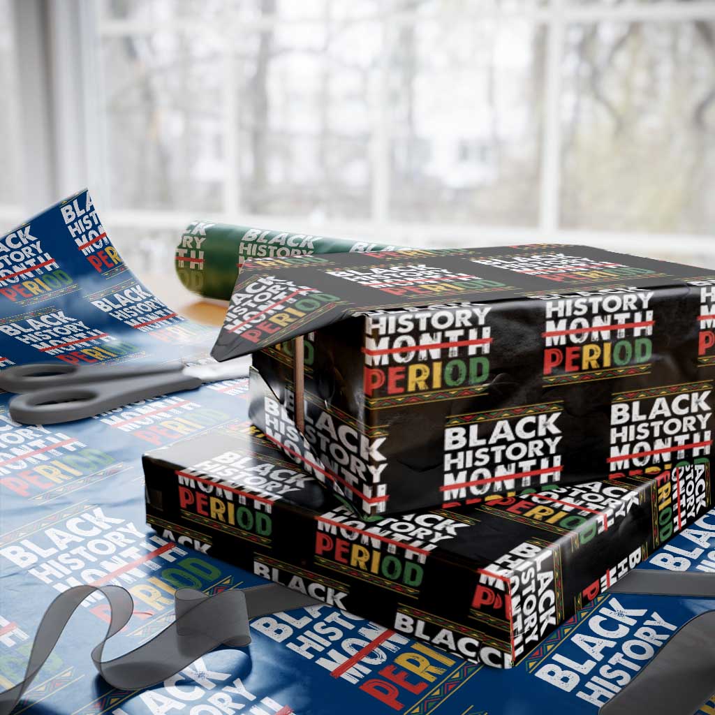 Funny Black History Period Wrapping Paper Roll Pride African TS11 Black Print Your Wear