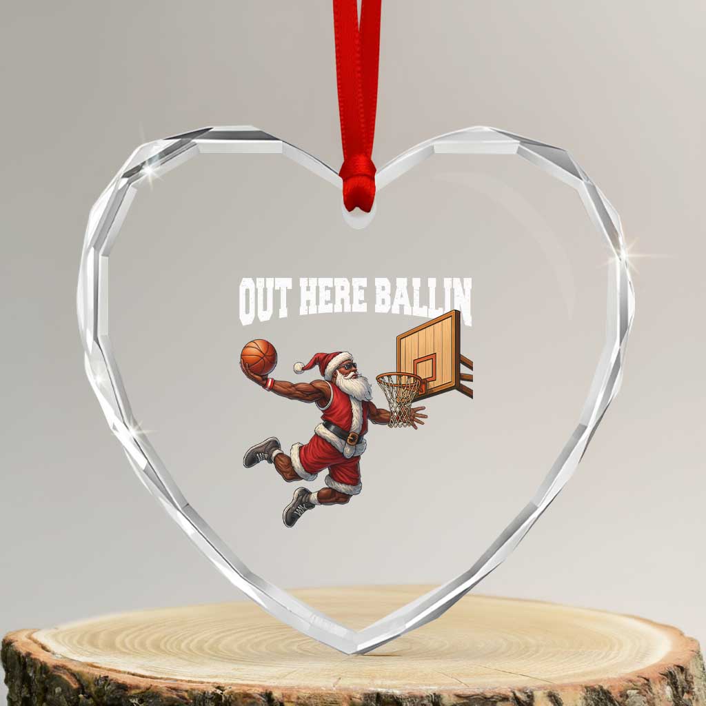 Funny Black Santa Christmas Basketball Heart Crystal Glass Ornament Out Here Ballin Xmas Santa Sport TS11 Transparent Glass 3'' Heart Print Your Wear