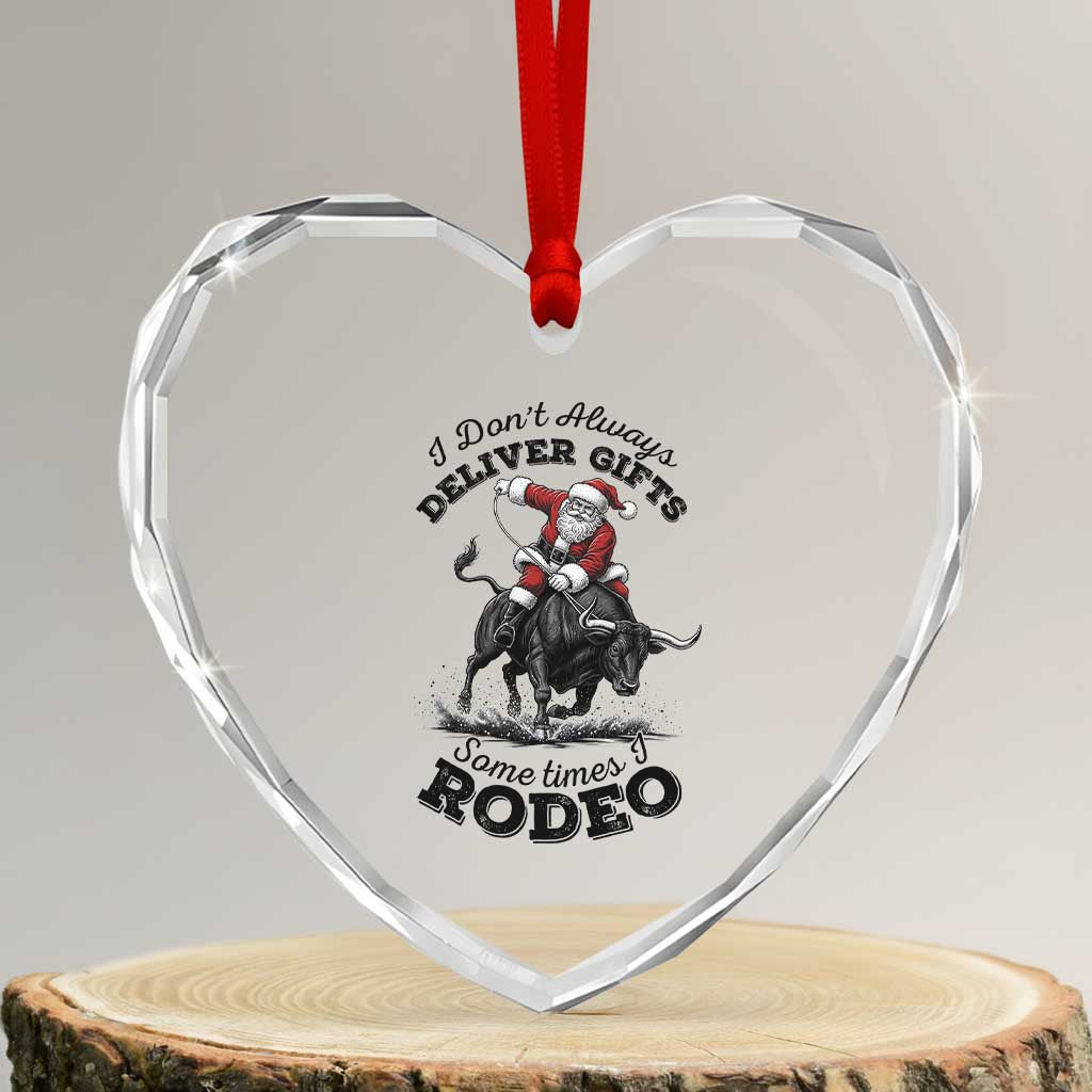 Funny Black Santa Cowboy Bull Rider Christmas Heart Crystal Glass Ornament I Do Not Deliver Gifts I Rodeo TS12 Transparent Glass 3'' Heart Print Your Wear