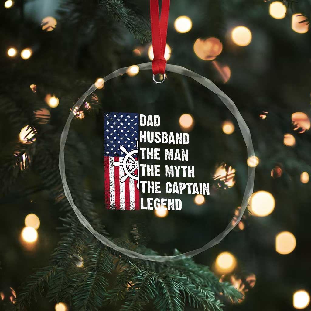 Funny Boat Captain Crystal Glass Ornament Dad Husband The Man The Myth The Captain Legend TS11 Print Your Wear