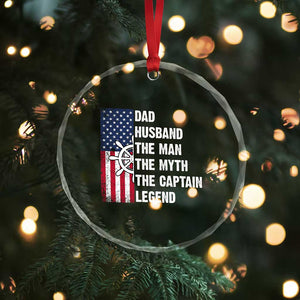 Funny Boat Captain Crystal Glass Ornament Dad Husband The Man The Myth The Captain Legend TS11 Print Your Wear