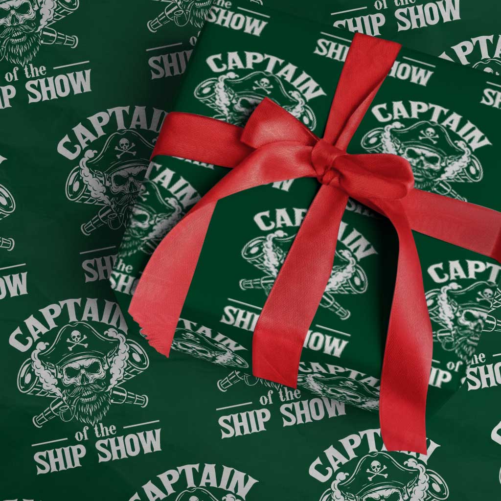 Funny Boat Captain Pun Wrapping Paper Roll Captain Of The Ship Show TS14 Green Print Your Wear