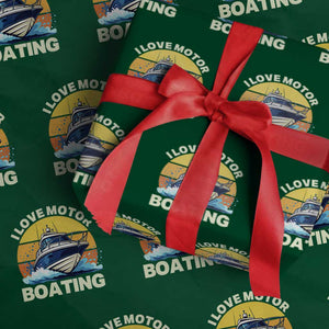 Funny Boater Wrapping Paper Roll I Love Motorboating TS14 Green Print Your Wear
