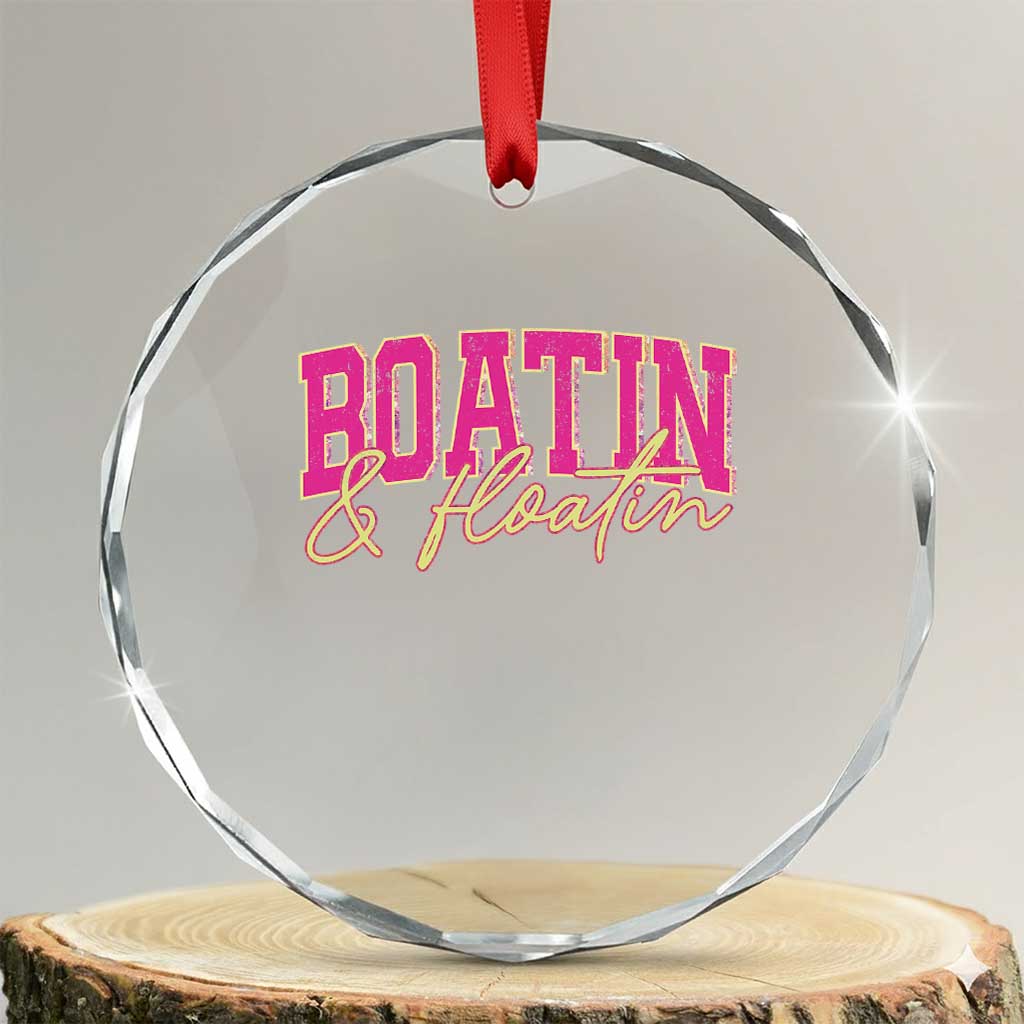 Funny Boating And Floatin Crystal Glass Ornament Summer Vacation Boat Lake Life TS11 Transparent Glass 3'' Circle Print Your Wear