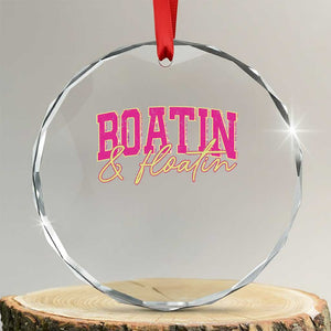 Funny Boating And Floatin Crystal Glass Ornament Summer Vacation Boat Lake Life TS11 Transparent Glass 3'' Circle Print Your Wear