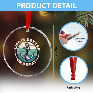 Funny Boating Crystal Glass Ornament Life Is Better On A Boat TS14 Print Your Wear