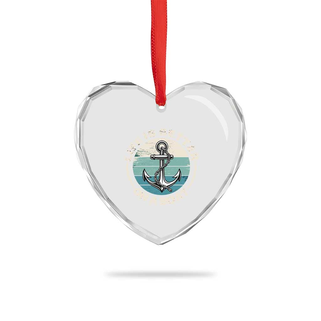 Funny Boating Heart Crystal Glass Ornament Life Is Better On A Boat TS14 Print Your Wear