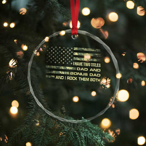 Funny Bonus Dad Crystal Glass Ornament Step Dad Camo American Flag Fathers Day TS10 Print Your Wear