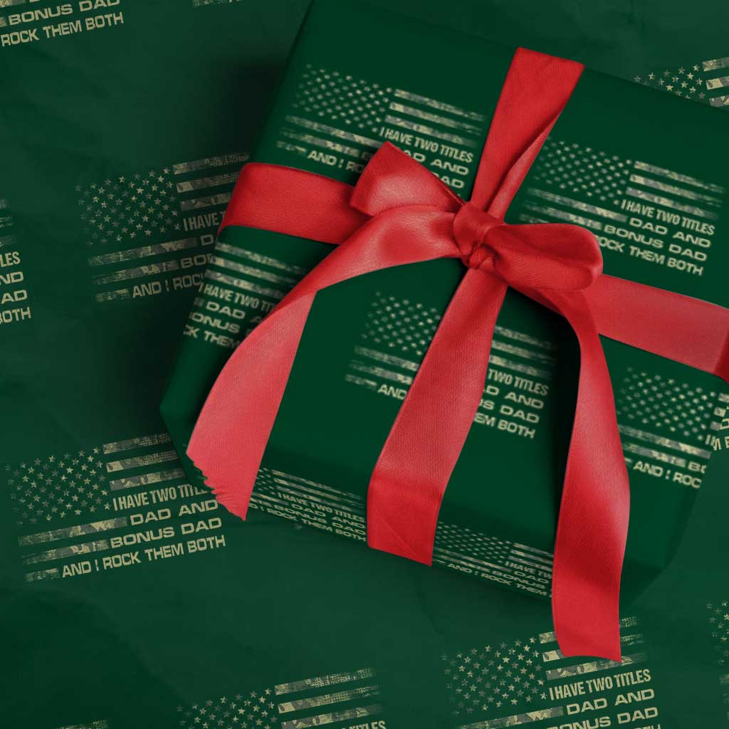 Funny Bonus Dad Wrapping Paper Roll Step Dad Camo American Flag Fathers Day TS10 Green Print Your Wear