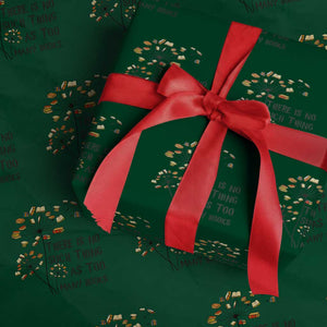 Funny Bookworm Saying Wrapping Paper Roll There Is No Such Thing As Too Many Books TS12 Green Print Your Wear