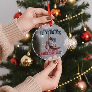 Funny Boot in Your Ass American Way Crystal Glass Ornament Patriotic Country Style USA Pride TS02 Print Your Wear