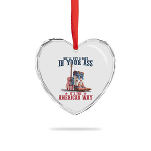 Funny Boot in Your Ass American Way Heart Crystal Glass Ornament Patriotic Country Style USA Pride TS02 Print Your Wear