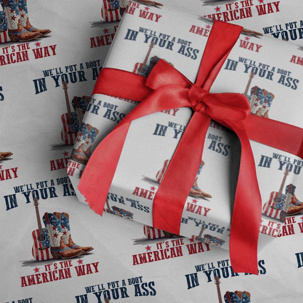Funny Boot in Your Ass American Way Wrapping Paper Roll Patriotic Country Style USA Pride TS02 White Print Your Wear