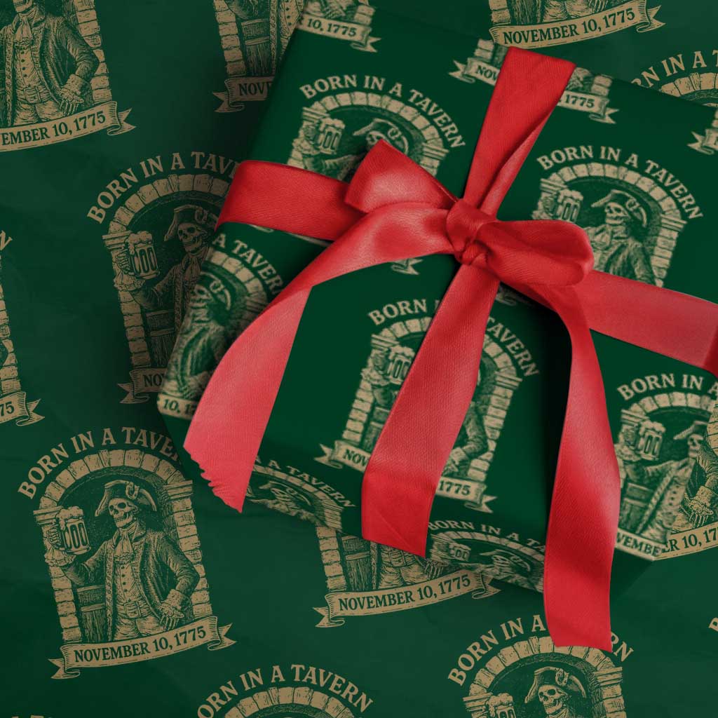 Funny Born In A Tavern Wrapping Paper Roll 250th Birthday Military TS11 Green Print Your Wear