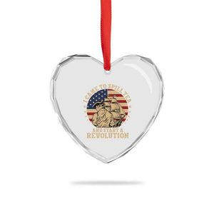 Funny Boston Tea Party Heart Crystal Glass Ornament I Came To Spill Tea And Start A Revolution Retro Graphic
