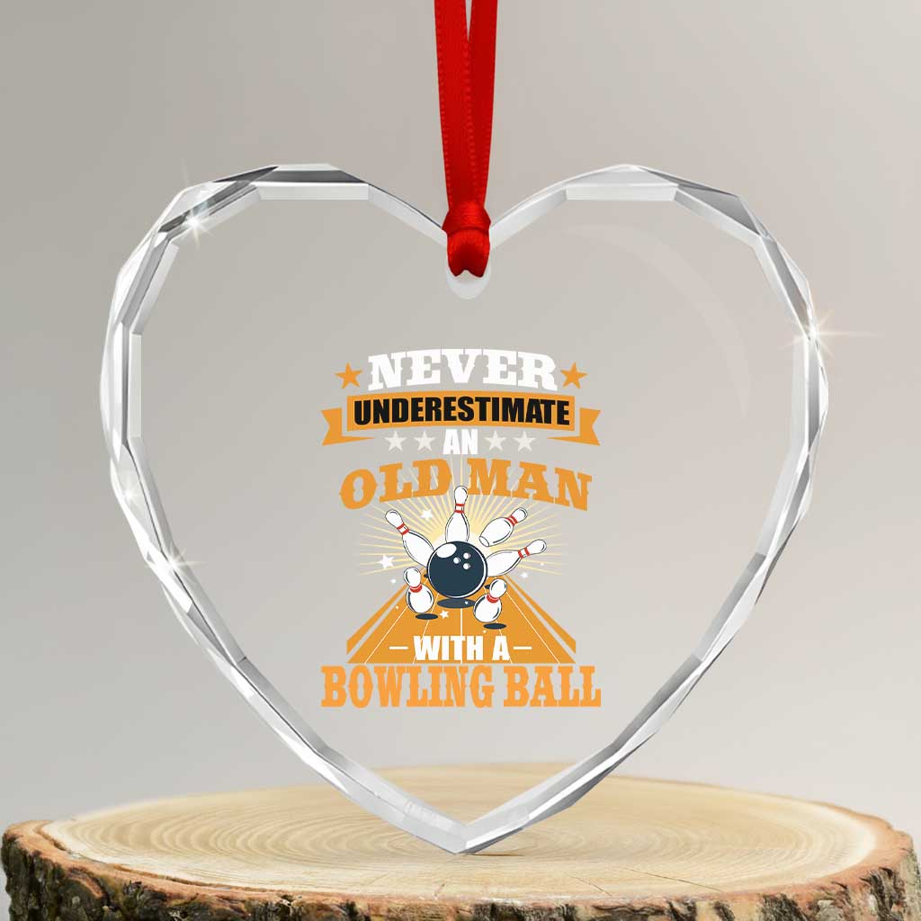 Funny Bowling Heart Crystal Glass Ornament Never Underestimate Old Man Bowling Ball Mens Bowler TS02 Transparent Glass 3'' Heart Print Your Wear