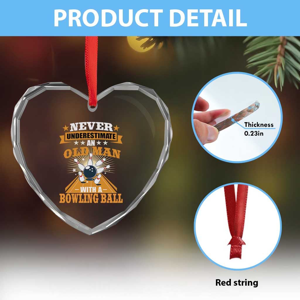 Funny Bowling Heart Crystal Glass Ornament Never Underestimate Old Man Bowling Ball Mens Bowler TS02 Print Your Wear
