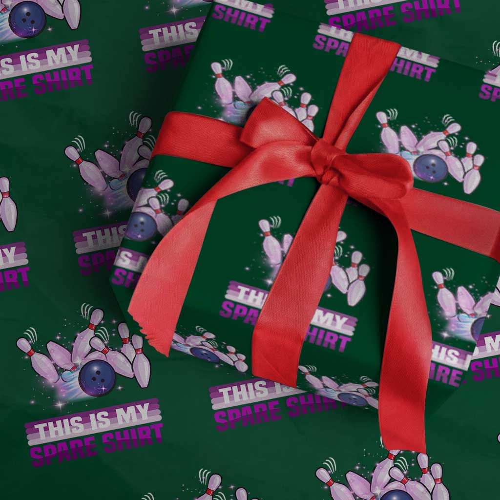 Funny Bowling Lover Wrapping Paper Roll This Is My Spare Shirt Quote TS12 Green Print Your Wear
