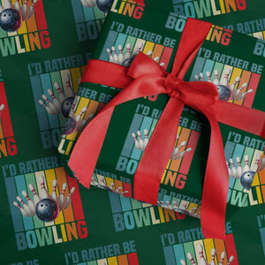 Funny Bowling Quote Wrapping Paper Roll Id Rather Be Bowling Gift TS12 Green Print Your Wear