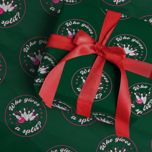 Funny Bowling Quote Wrapping Paper Roll Who Gives A Split For Women TS12 Green Print Your Wear