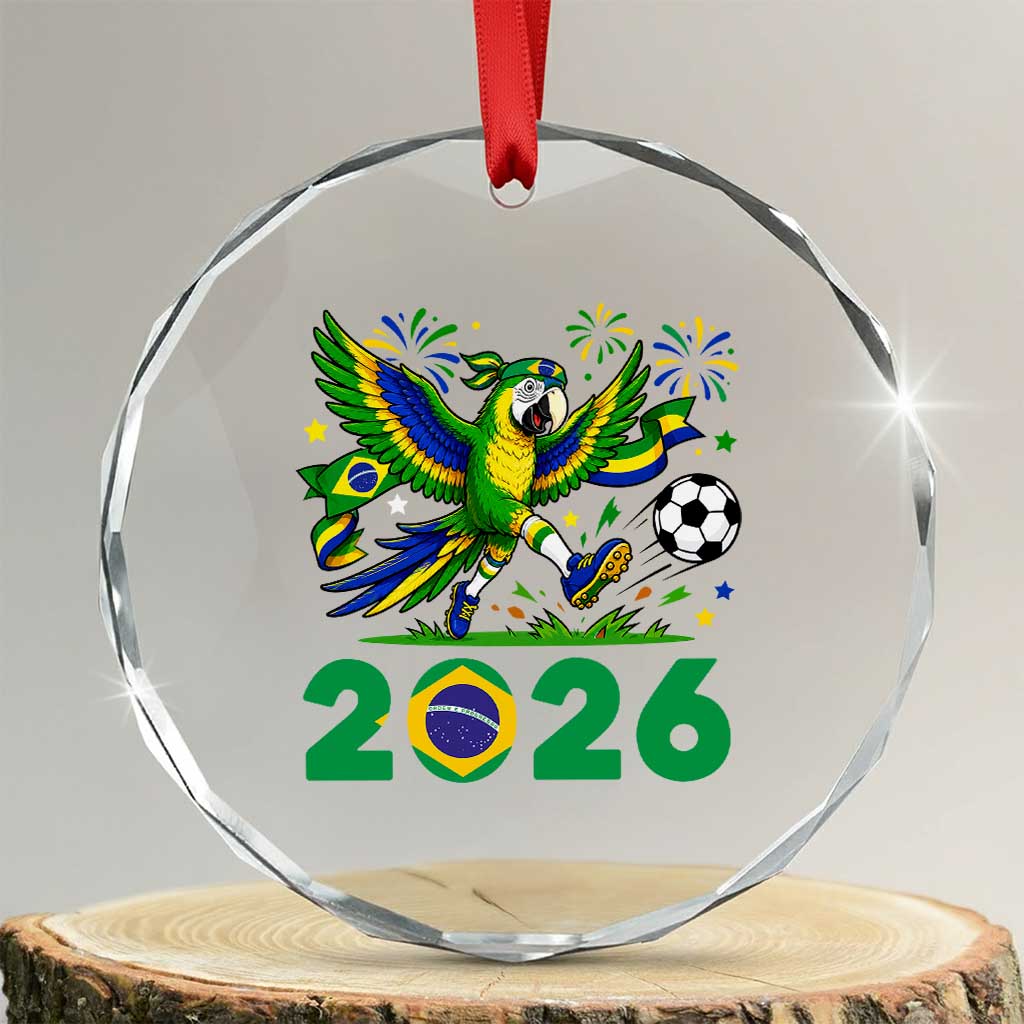 Funny Brazil Soccer Macaw Crystal Glass Ornament 2026 Football Fan Graphic TS12 Transparent Glass 3'' Circle Print Your Wear