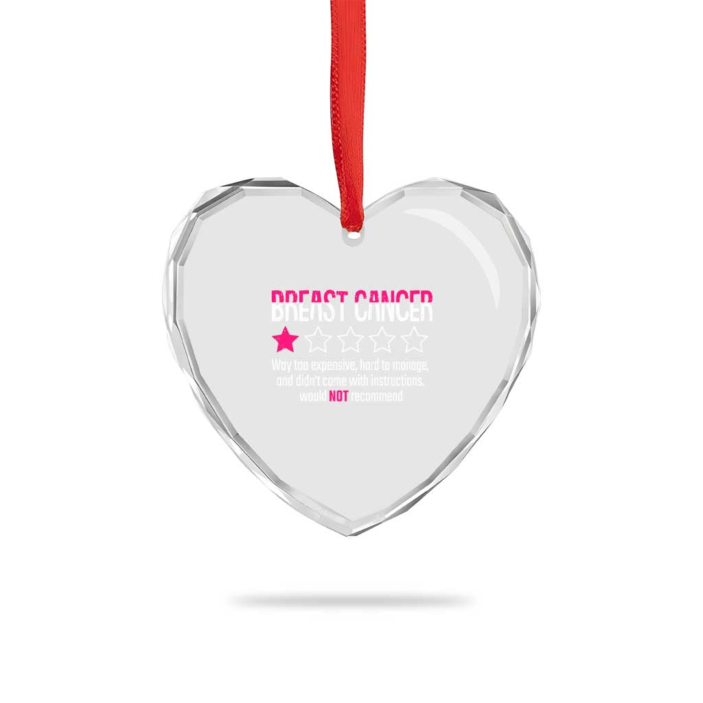 Funny Breast Cancer One Star Review Heart Crystal Glass Ornament Would Not Recommend Breast Cancer Warrior