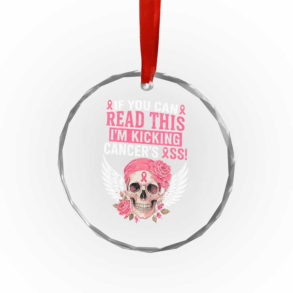 Funny Breast Cancer Survivor Crystal Glass Ornament Im Kicking Cancers Ass Pink Ribbon Skull TS10 Transparent Glass 3'' Circle Print Your Wear